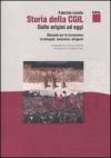 Storia della CGIL. Dalle origini ad oggi. Manuale per la formazione di delegati, lavoratori, dirigenti