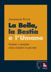 La bella, la bestia e l'umano