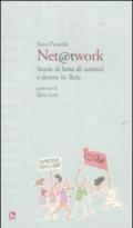 Net @t work. Storie di lotte di uomini e donne in Rete