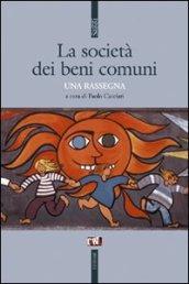 La società dei beni comuni. Una rassegna