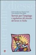 Servizi per l'impiego e regolazione del mercato del lavoro in Sicilia