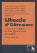 Libeccio d'oltremare. Il vento delle rivoluzioni del Nord Africa si estende all'Occidente