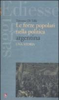 Forze popolari nella politica argentina. Una storia (Le)