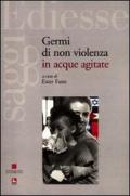 Germi di non violenza in acque agitate