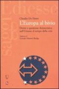 L'Europa al bivio. Diritti e questione democratica nell'Unione al tempo della crisi