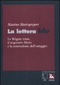 La lettera blu. Le brigate Rosse, il sequestro Moro e la costruzione dell'ostaggio