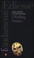 I Rolling Stones