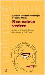 Non volevo vedere
