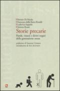 Storie precarie. Parole, vissuti e diritti negati della generazione senza