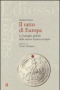 Il ratto d'Europa. La battaglia globale della nuova sinistra europea