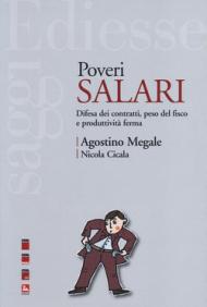 Poveri salari. Difesa dei contratti, peso del fisco e produttività ferma