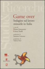 Game over. Indagine sul lavoro minorile in Italia