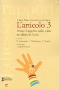 L'articolo 3. Primo rapporto sullo stato dei diritti in Italia