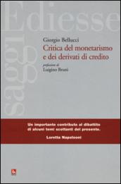 Critica del monetarismo e dei derivati di credito