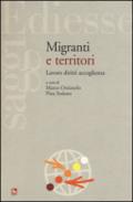 Migranti e territori. Lavoro diritti accoglienza
