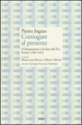 Coniugare al presente. L'ottantanove e la fine del PCI. Scritti (1989-1993)