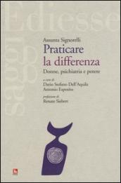 Praticare la differenza. Donne, psichiatria e potere