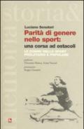 Parità di genere nello sport: una corsa ad ostacoli. Le donne nello sport proletario e popolare