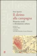 Il diritto alla campagna. Rinascita rurale e rifondazione urbana