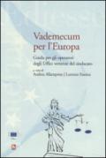 Vademecum per l'Europa. Guida per gli operatori degli Uffici vertenze del sindacato