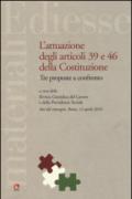 L'attuazione degli articoli 39 e 46 della Costituzione. Tre proposte a confronto. Atti del Convegno (Roma, 13 aprile 2016)