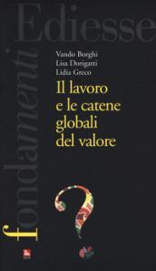 Il lavoro e le catene globali del valore