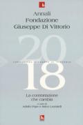 Annali Fondazione Giuseppe Di Vittorio. La contrattazione che cambia (2018)