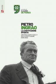 La Costituzione sfidata. Discorsi e scritti scelti sulla Costituzione (1979-2002)