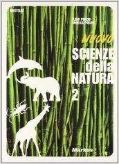 Nuovo scienze della natura. Per le Scuole superiori