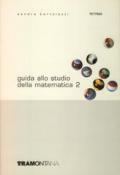 Guida allo studio della matematica 2