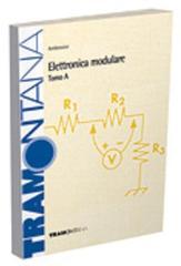 Elettronica modulare. Modulo A. Con Manuale datasheet. Per gli Ist. tecnici industriali. Con CD-ROM