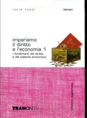 Impariamo il diritto e l'economia. Con quaderno degli esercizi. Per le Scuole superiori. Con espansione online