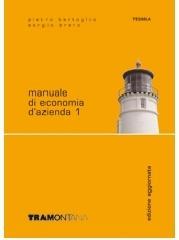 Manuale di economia d'azienda. Per le Scuole superiori: 1