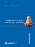 Imprese ristorative: economia e gestione. Con espansione online. Per gli Ist. professionali alberghieri