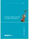 Scienza delle finanze e diritto tributario. Con modulistica 2007. Per le Scuole superiori
