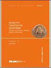 Scoprire l'economia aziendale. Tomo A. Per gli Ist. tecnici. Con CD-ROM: 1