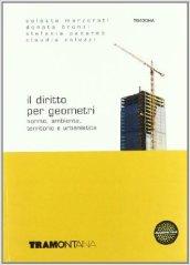 Il diritto per geometri. Per gli Ist. tecnici commerciali