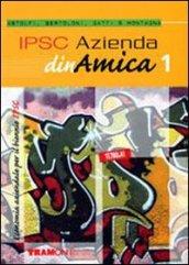 IPSC azienda dinamica. Per gli Ist. professionali. Con espansione online