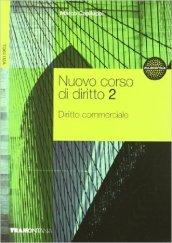 Nuovo corso di diritto. Per gli Ist. tecnici commerciali vol.2