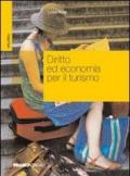 Diritto ed economia per il turismo. Per gli ist. professionali per i servizi commerciali