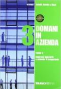 Domani in azienda. Per le Scuole superiori vol.3