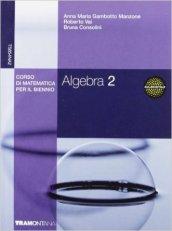 Algebra. Corso di matematica per il biennio. Per gli Ist. tecnici commerciali: 2