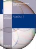 Algebra. Corso di matematica per il biennio. Per gli Ist. tecnici commerciali: 1