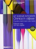 Kit scienze integrate. Fisica in cl@sse-Chimica in classe. Con espansione online. Per gli Ist. tecnici e professionali. Con DVD-ROM