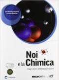 Noi e la chimica 2. Dagli atomi alle trasformazioni. Con DVD-ROM. Con espansione online