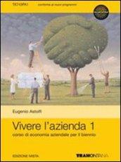 Vivere l'azienda. Per le Scuole superiori. Con espansione online