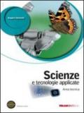 Scienze e tecnologie applicate. Area tecnica. Con espansione online