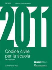 Codice civile per la scuola. Per ragionieri. Per gli Ist. tecnici e professionali. Con CD-ROM