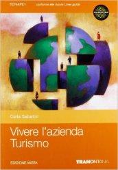 Vivere l'azienda per ip. Turismo. Per gli Ist. professionali. Con espansione online