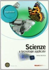 Scienze e tecnologie applicate. Area tecnica. Con fascicolo. Per le Scuole superiori. Con espansione online